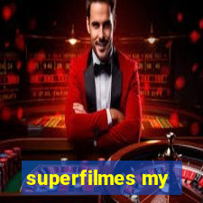 superfilmes my